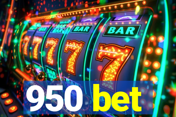 950 bet
